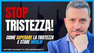 Tristezza il nemico invisibile Come superarla e stare meglio [upl. by Ahsetan94]