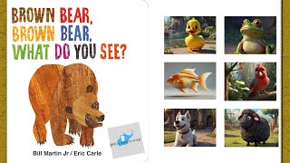 Brown Bear Brown Bear What Do You See by Eric Carle  Read Aloud  Sing Along Song brownbear [upl. by Ahilam]