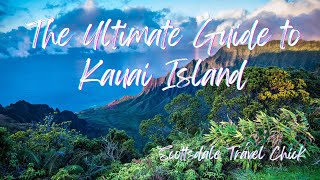 Kauai The Ultimate Visitor Guide  Everything You Need To Know For An Unforgettable Visit [upl. by Ethbun631]