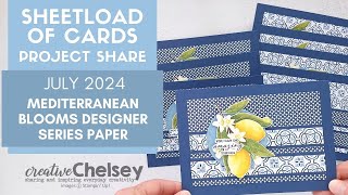 July 2024 SheetLoad of Cards  Mediterranean Blooms Designer Series Paper Card Ideas  Stampin Up [upl. by Behn]