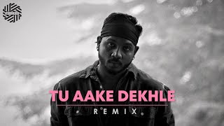 King  Tu Aake Dekhle  REMIX   DJ MITRA  The Carnival  New Remix Song 2022 [upl. by Alton508]