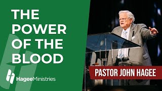 Pastor John Hagee  quotThe Power of the Bloodquot [upl. by Pacificia]