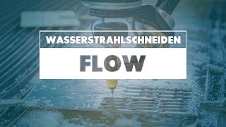 AbrasivWasserstrahlschneiden erfunden von Flow  AquaContour [upl. by Annahsal348]