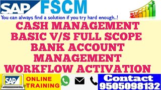 FSCM CASH MANAGEMENTDIFFERANCE BETWEEN BASIC vs FULL SCOPE BANK ACCOUNT MANAGEMENT WORKFLOW [upl. by Nirtiac]