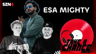 EPISODE 53 ESA MIGHTY  TAKE A CHANCE PODCAST [upl. by Einahpets]