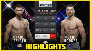 PAUL FELDER VS DAN HOOKER HIGHLIGHTS [upl. by Ellasal]