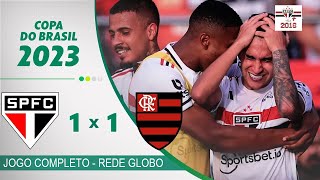 Copa do Brasil 2023  São Paulo 1x1 Flamengo Final  2º Jogo [upl. by Tumer298]