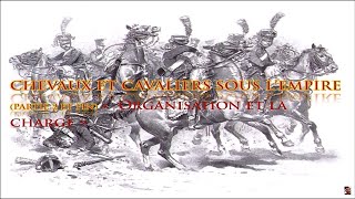 La charge et son organisation sous le 1er Empire Doc Napoléonic III Total War [upl. by Hoeve]