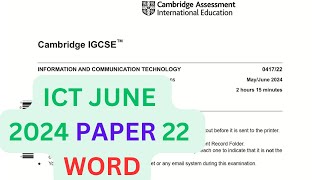 2024 June Paper 22 WORD SECTION Cambridge 0417 ICT IGCSE [upl. by Fulmer612]