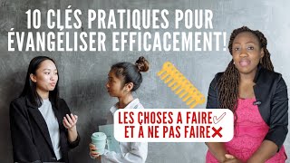 10 clés pratiques pour évangéliser efficacement  Les choses à faire et à ne pas faire [upl. by Dnomde]