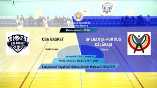 CBA BASCHET vs SPERANȚAFORTIUS CĂLĂRAȘI 10112024 [upl. by Emina537]