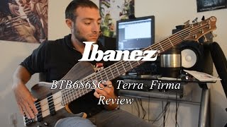 Ibanez BTB 686SC Terra Firma Review  Dean Murphy [upl. by Sanfred]