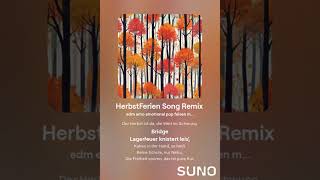 HerbstFerien Song Remix Official Music Video [upl. by Dido]