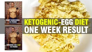 Ketogenic Egg Diet  1 WEEK RESULTS  19 POUNDS [upl. by Raffo]