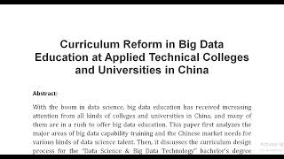 Curriculum Reform in Big Data Education at Applied Technical Colleges and Universities in China [upl. by Frederick712]