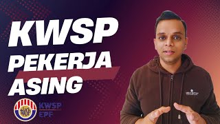 KWSP Pekerja Asing  jeyaprakash [upl. by Yesnek]