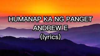 Humanap ka ng panget  Andrew E lyrics [upl. by Bonilla]