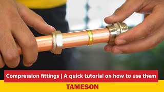 How To Use Compression Fittings  Tameson [upl. by Spark]