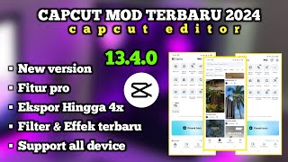 Capcut mod apk pro terbaru 2024  Capcut pro v 1330 v2  New update  Edit video [upl. by Wallis]