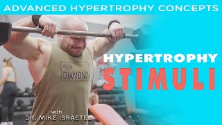 Hypertrophy Stimuli  Advanced Hypertrophy Concepts and Tools  Lecture 5 [upl. by Ellohcin]