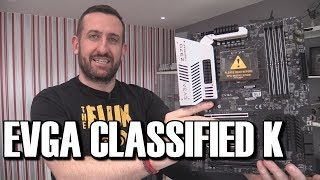 EVGA Z370 Classified K Motherboard Review [upl. by Sirovart]