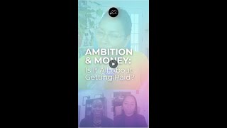 Ambition amp Money Is It All About Getting Paid [upl. by Ainomar]