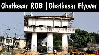 Ghatkesar ROB  Ghatkesar Flyover  Ghatkesar Road [upl. by Mcdermott537]