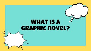 What is a Graphic Novel [upl. by Prince]