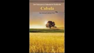 AUDIOLIVRO  A Sabedoria Oculta da Cabala [upl. by Jervis383]