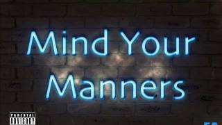 Chiddy Bang  Mind Your Manners Official Remix  EA [upl. by Chasse501]