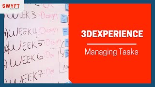 How to Manage Tasks with Collaborative Tasks in 3DEXPERIENCE [upl. by Ardnad]