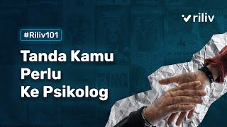 Kapan Kita Harus Pergi Ke Psikolog [upl. by Bush]