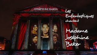 MADAME JOSÉPHINE BAKER  Les Enfantastiques [upl. by Sessler]