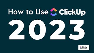 How to Use ClickUp in 2023 [upl. by Chaddy]