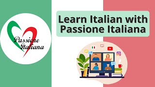 Learn Italian with Passione Italiana [upl. by Kevan657]