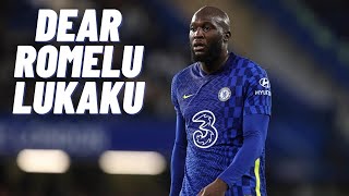 DEAR ROMELU LUKAKU [upl. by Fougere]