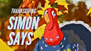 THANKSGIVING SIMON SAYS  PE Games  BRAIN BREAK  K5 Dance  Movement Games for Classroom [upl. by Julita]