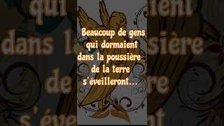 🙏Beaucoup de gens qui dormaient dans la poussière de la terre s’éveilleront psaumes prophètes [upl. by Anceline785]