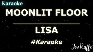 LISA  MOONLIT FLOOR Karaoke [upl. by Ursuline]