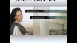 Rosana Eckert  Theres a Small Hotelwmv [upl. by Porty332]