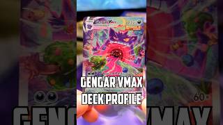 Gengar VMAX Deck Profile Pokemon TCG [upl. by Wilfreda]