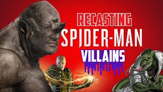 Recasting Amazing Spiderman Villains for the MCU amp No Way Home [upl. by Baxie]