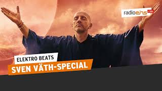 Sven VäthSpecial in den Elektro Beats  MusikPodcast [upl. by Allyn]