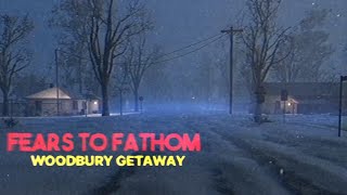 Fears To Fathom  Woodbury Getaway  Longplay [upl. by Timotheus]