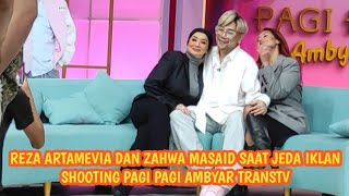 REZA ARTAMEVIA DAN ZAHWA MASAID SAAT JEDA IKLAN SHOOTING PAGI PAGI AMBYAR TRANSTV [upl. by Nicki]