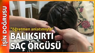 Balıksırtı Saç Örgüsü Nasıl Yapılır [upl. by Adnahs]