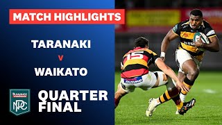 QUARTERFINAL HIGHLIGHTS Taranaki v Waikato Bunnings NPC 2024 [upl. by Eloisa]