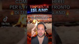 Trucco falò Temptation Island temptationisland makeup [upl. by Ecneret]