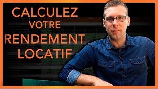 Immobilier  Calcul du Rendement locatif [upl. by Zink851]