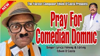 New Konkani Songs 2024  COMEDIAN DOMNIC  HODDO BAKRU  By Edwin D’Costa LATEST NEW NEWS [upl. by Yroffej]